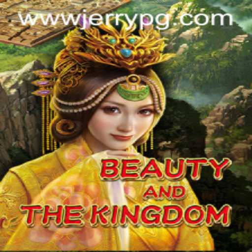 Discover the Enchanting World of BeautyAndTheKingdom: A New Gaming Experience with a Twist