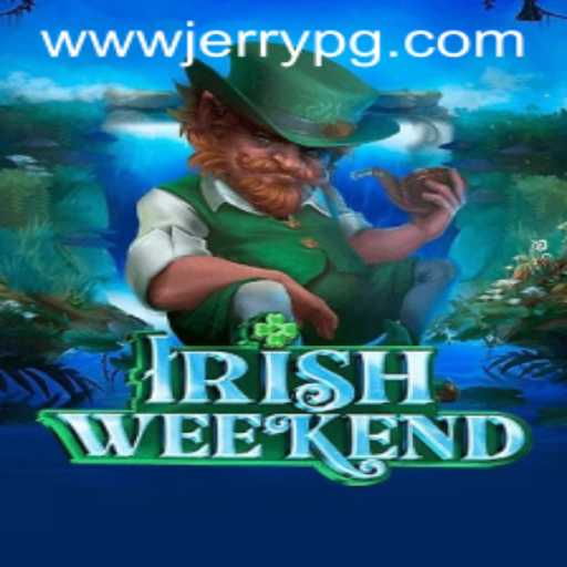Exploring the Thrills of IrishWeekend: A Unique Gaming Adventure