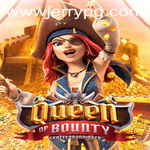 Discover the Thrilling World of QueenofBounty: A Comprehensive Guide